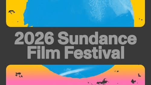 Sundance 2026 Wrap-Up